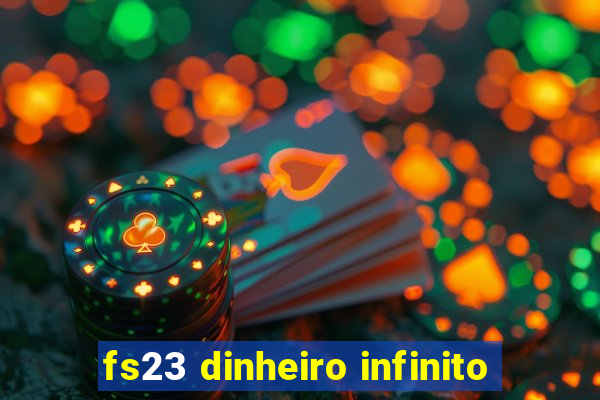 fs23 dinheiro infinito